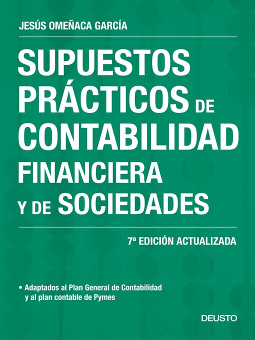 Title details for Supuestos prácticos de contabilidad financiera y de sociedades by Jesús Omeñaca García - Available